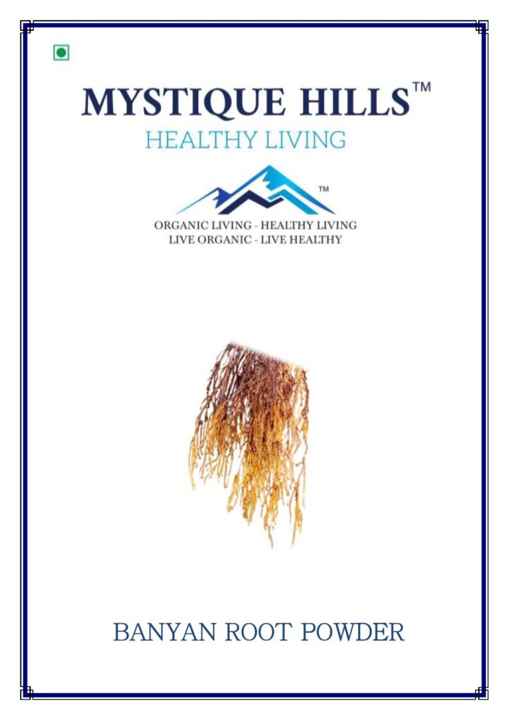 Mystique Banyan root powder 100 g